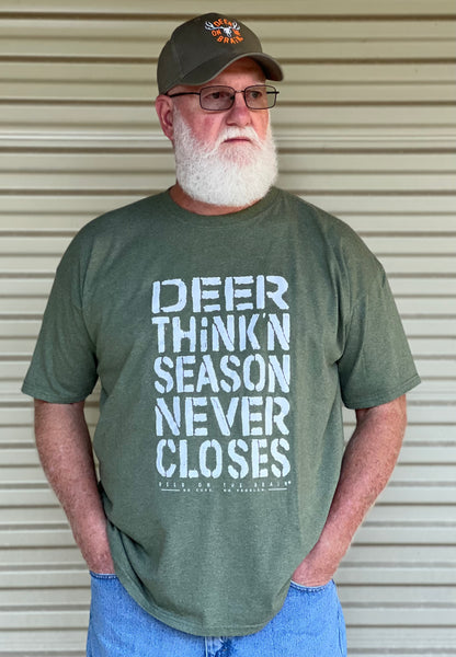 Deer Think'n Season Never Closes Adult T-shirt - heather green